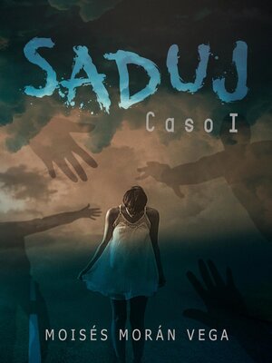 cover image of Saduj. Caso I